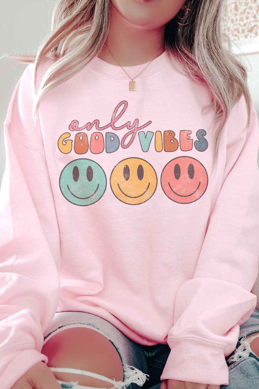 ONLY GOOD VIBES HAPPY FACES SWEATSHIRT